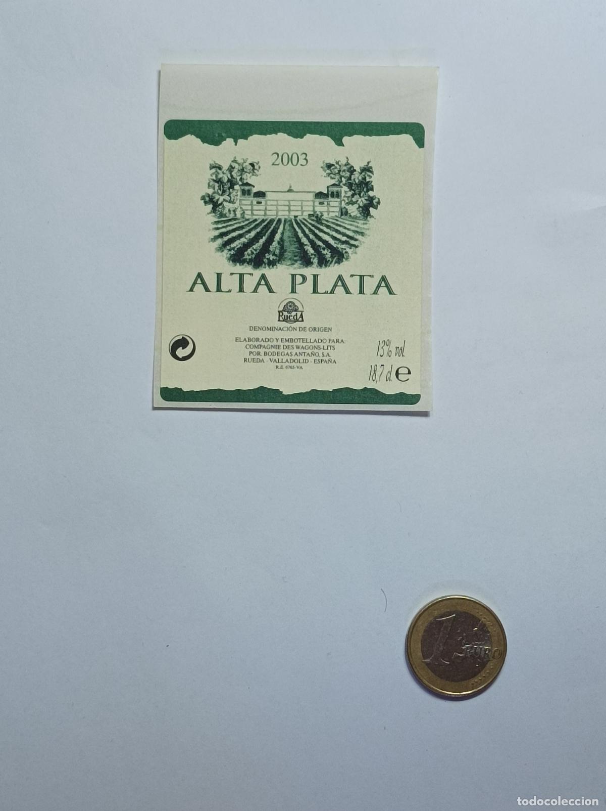 &Eacute;tiquettes anciennes: ALTA PLATA. RUEDA. 2003. ETIQUETA VINO. SIN USAR. PEGATINA.
