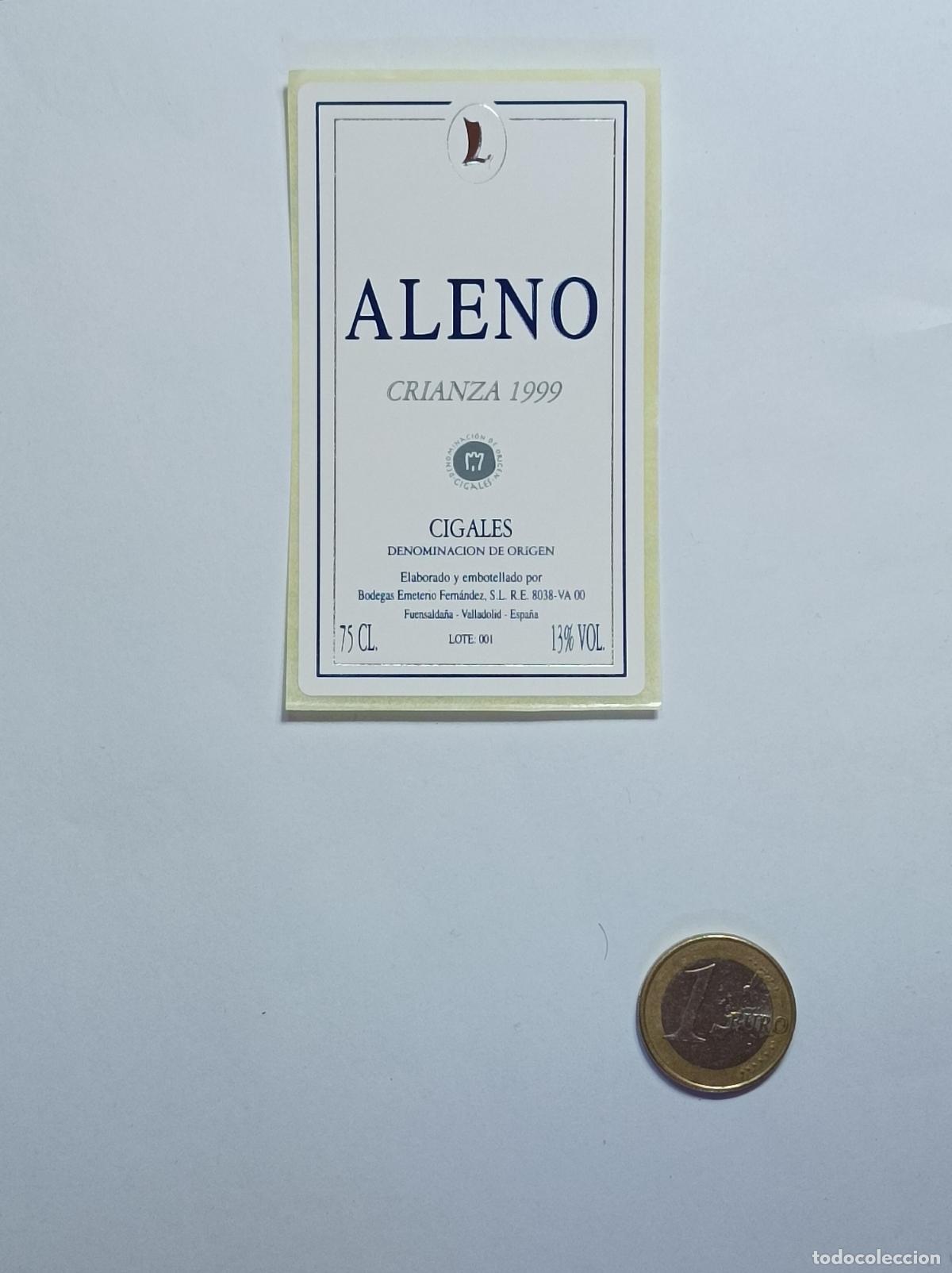 &Eacute;tiquettes anciennes: ALENO. CRIANZA 1999. CIGALES. ETIQUETA VINO. SIN USAR. PEGATINA.