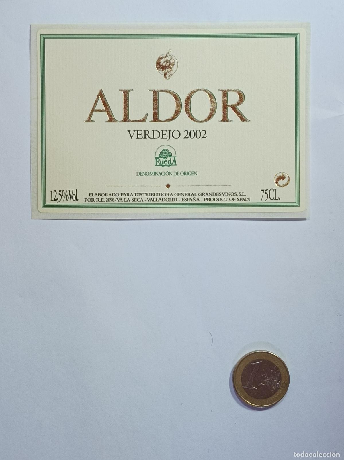 Etichette antiche: ALDOR. VERDEJO. RUEDA. 2002. ETIQUETA VINO. SIN USAR. PEGATINA.