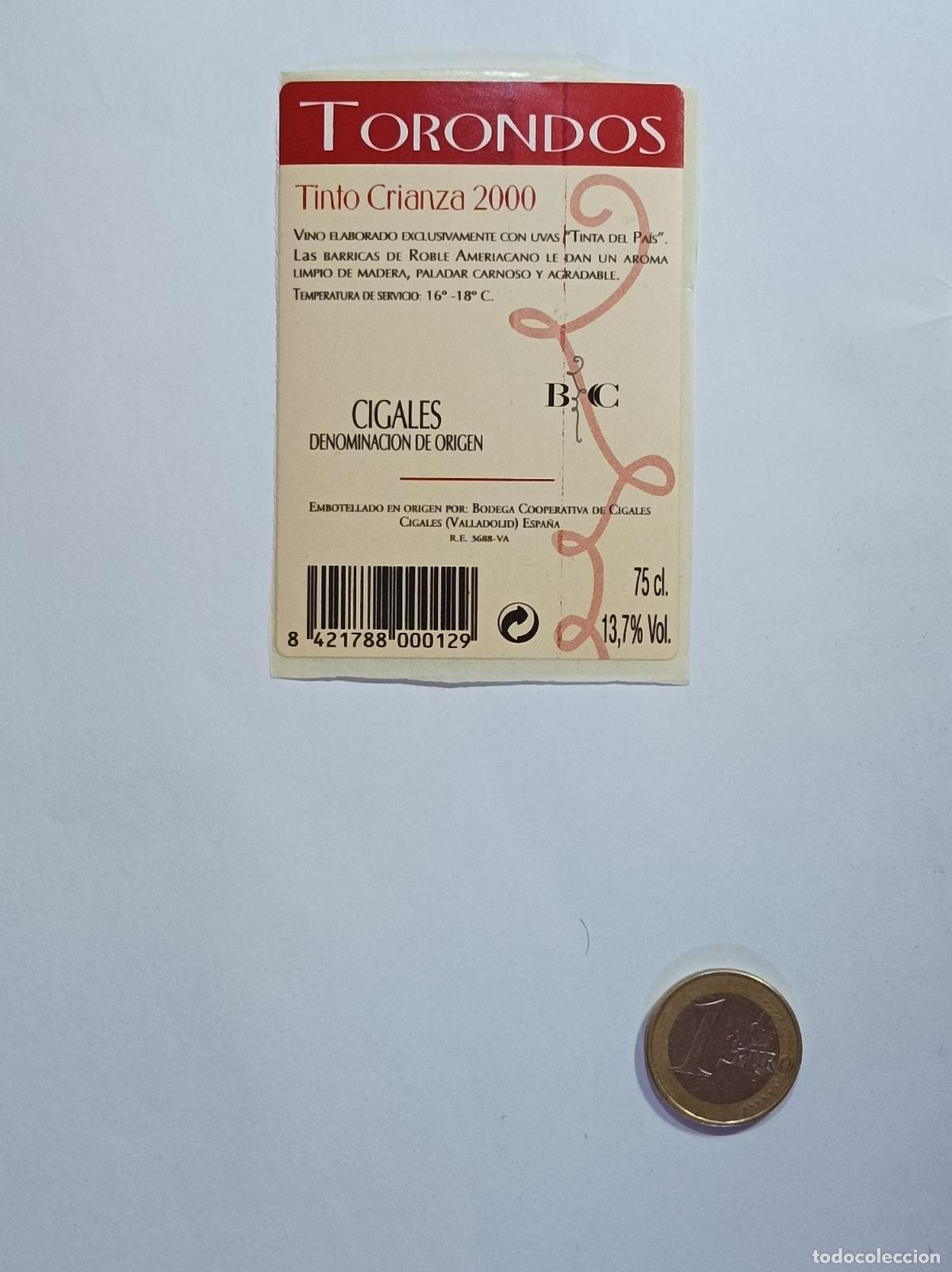 Old Labels: TORONDOS. VINO TINTO CRIANZA. CIGALES. 2003. ETIQUETA VINO. SIN USAR. PEGATINA.