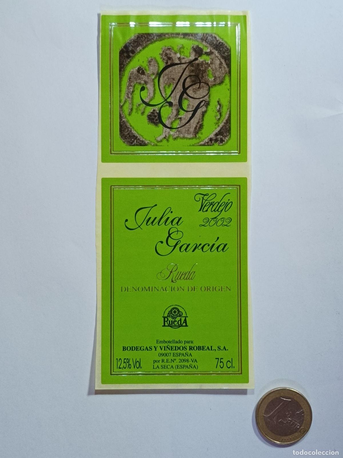 Old Labels: JULIA GARCIA. VERDEJO. RUEDA. 2002. ETIQUETA VINO. SIN USAR. PEGATINA.