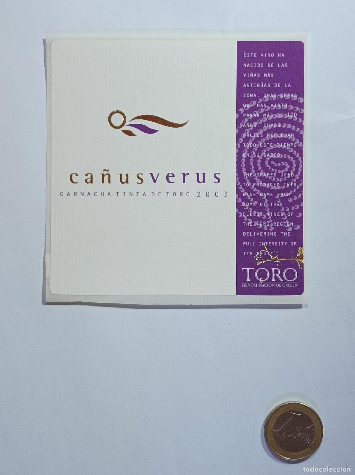 Old Labels: CA&Ntilde;US VERUS. TORO. 2003. ETIQUETA VINO. SIN USAR. PEGATINA.