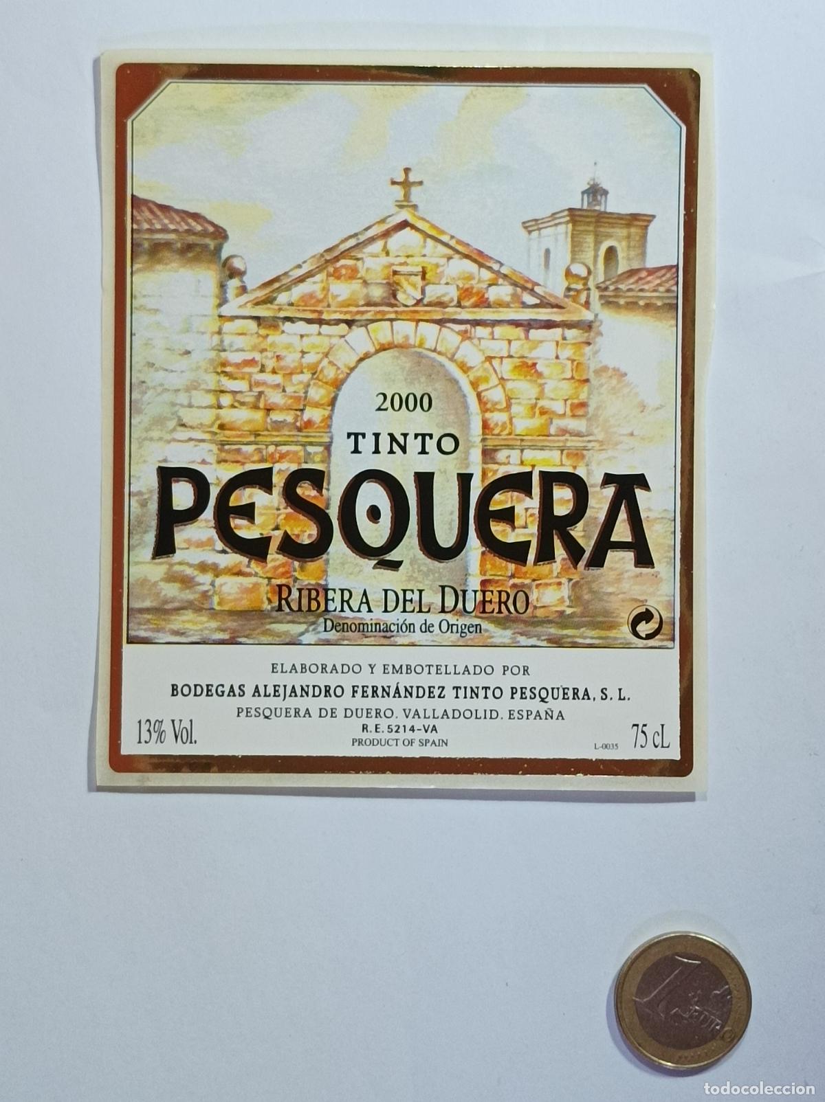 Etiquetas antiguas: TINTO PESQUERA. RIBERA DEL DUERO. 2000. ETIQUETA VINO. SIN USAR. PEGATINA.