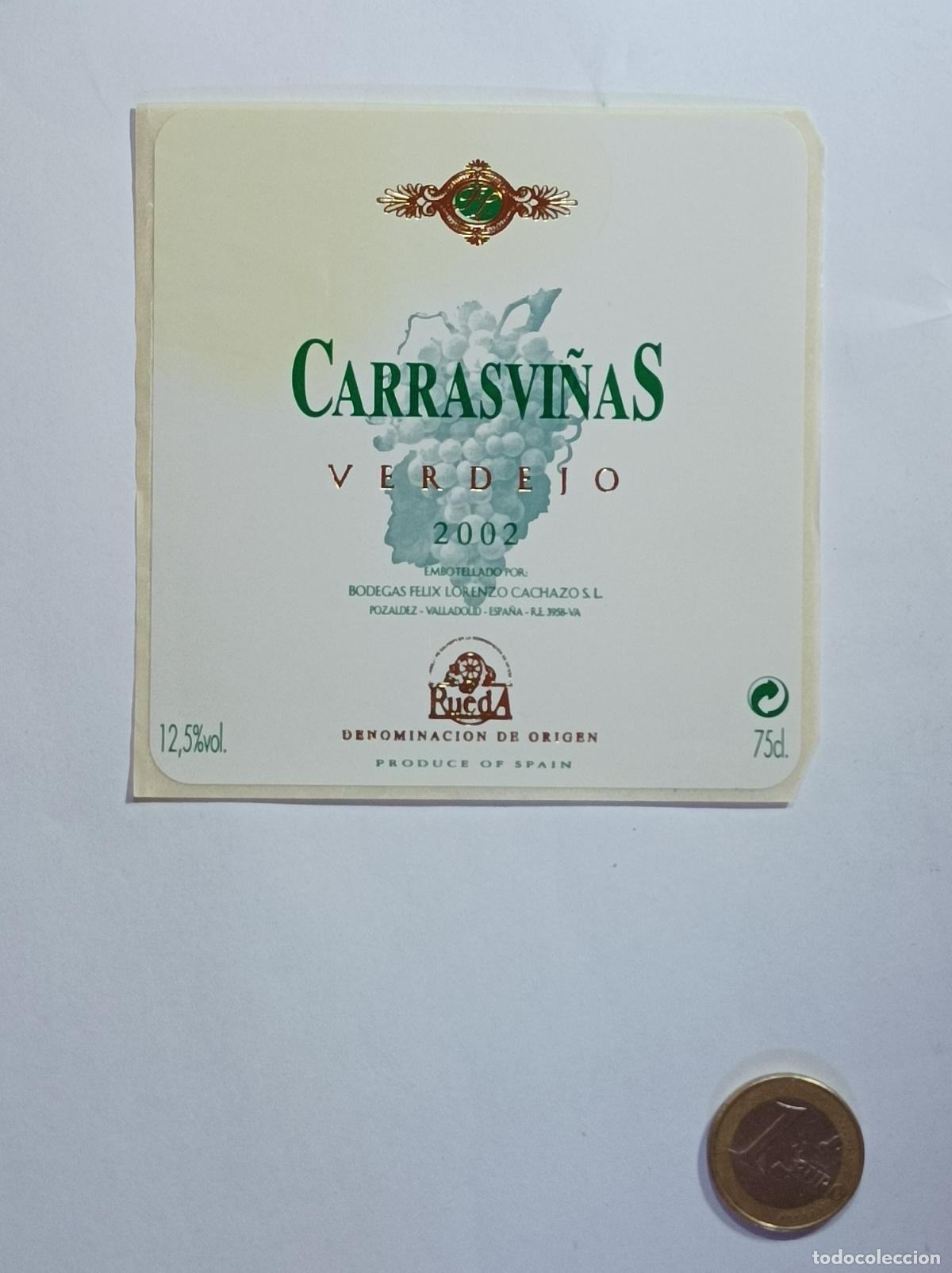 Etiquetas antiguas: CARRASVI&Ntilde;AS. VERDEJO. RUEDA. 2002. ETIQUETA VINO. SIN USAR. PEGATINA.