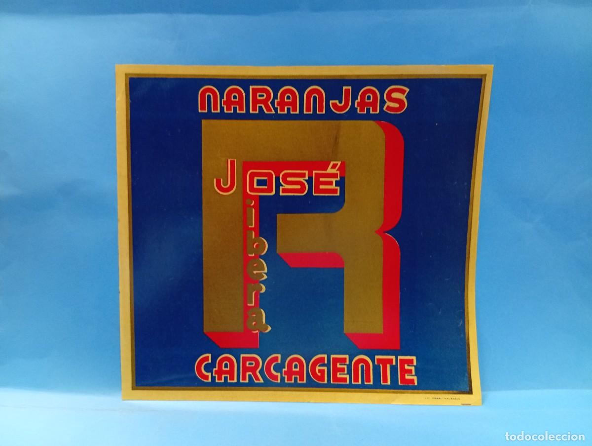 Etiquetas antiguas: ETIQUETA. NARANJAS. JOSE RIBERA. CARCAGENTE, VALENCIA. ORIGINAL. MEDIDAS: 22.5 X 24.5 CM.