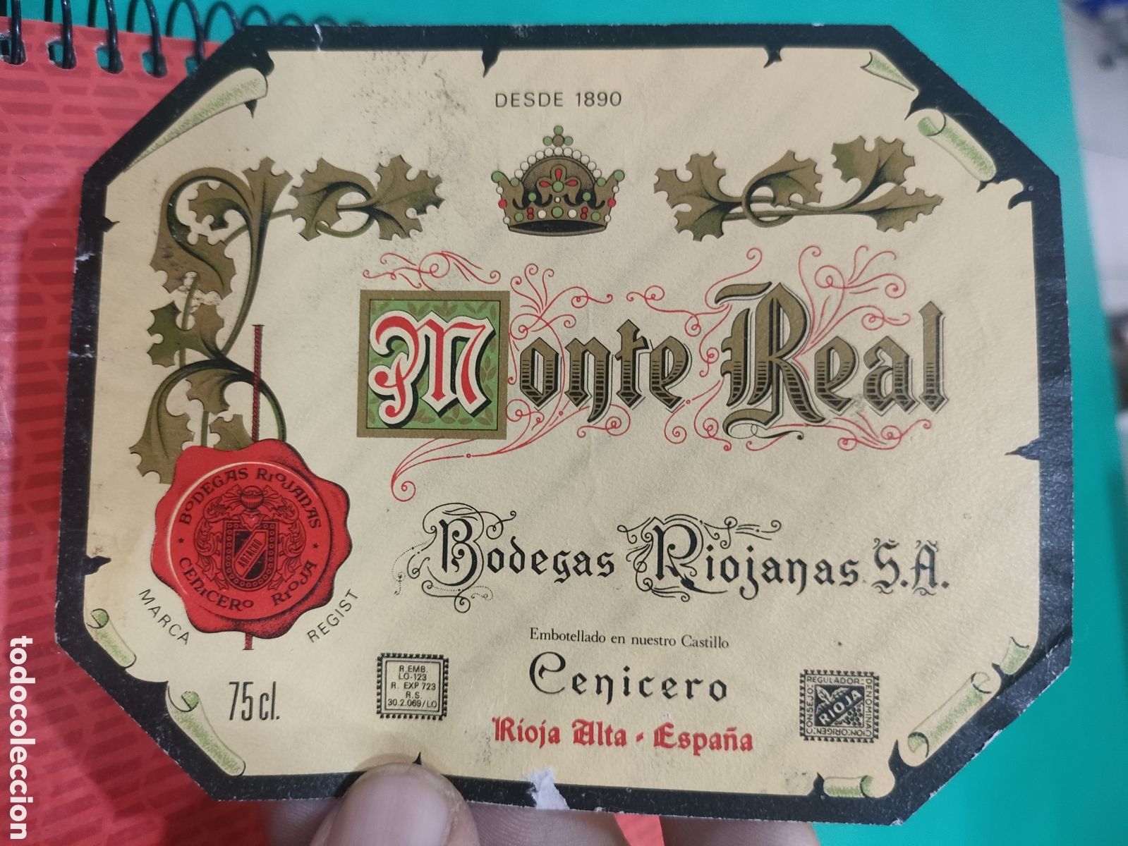 Etiquetas antiguas: Etiqueta MONTE REAL Bodegas Riojanas embotellado en Cenicero