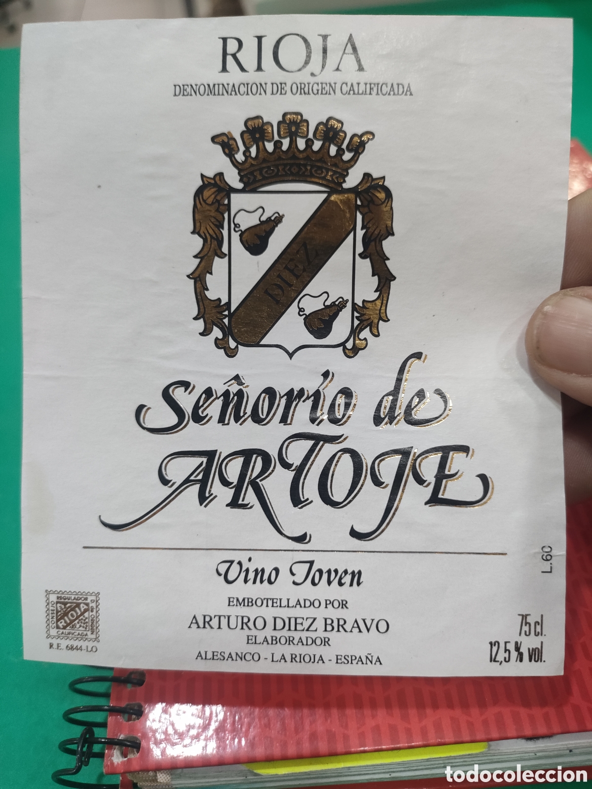 Etiquetas antiguas: Etiqueta SE&Ntilde;OR&Iacute;O DE ARTOJE Rioja Embotellado por ARTURO DIEZ BRAVO