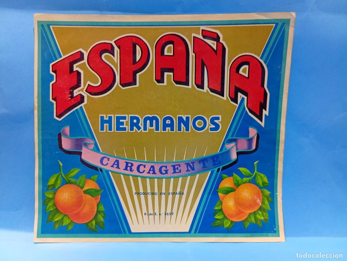 Etiquetas antiguas: ETIQUETA. NARANJAS. ESPA&Ntilde;A HERMANOS. CARCAGENTE, VALENCIA. ORIGINAL. MEDIDAS : 28 X 25.5 CM APROX.