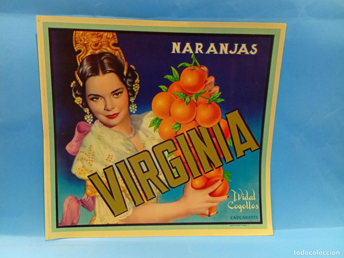 Etiquetas antiguas: ETIQUETA. NARANJAS. VIRGINIA. J. VIDAL COGOLLOS. CARCAGENTE, VALENCIA. ORIGINAL. VER.