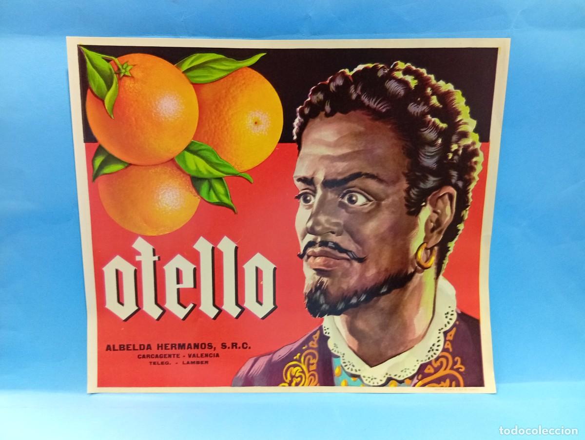 Etiquetas antiguas: ETIQUETA. NARANJAS. OTELLO. ALBELDA HERMANOS, S.R.C. CARCAGENTE, VALENCIA. ORIGINAL. VER.