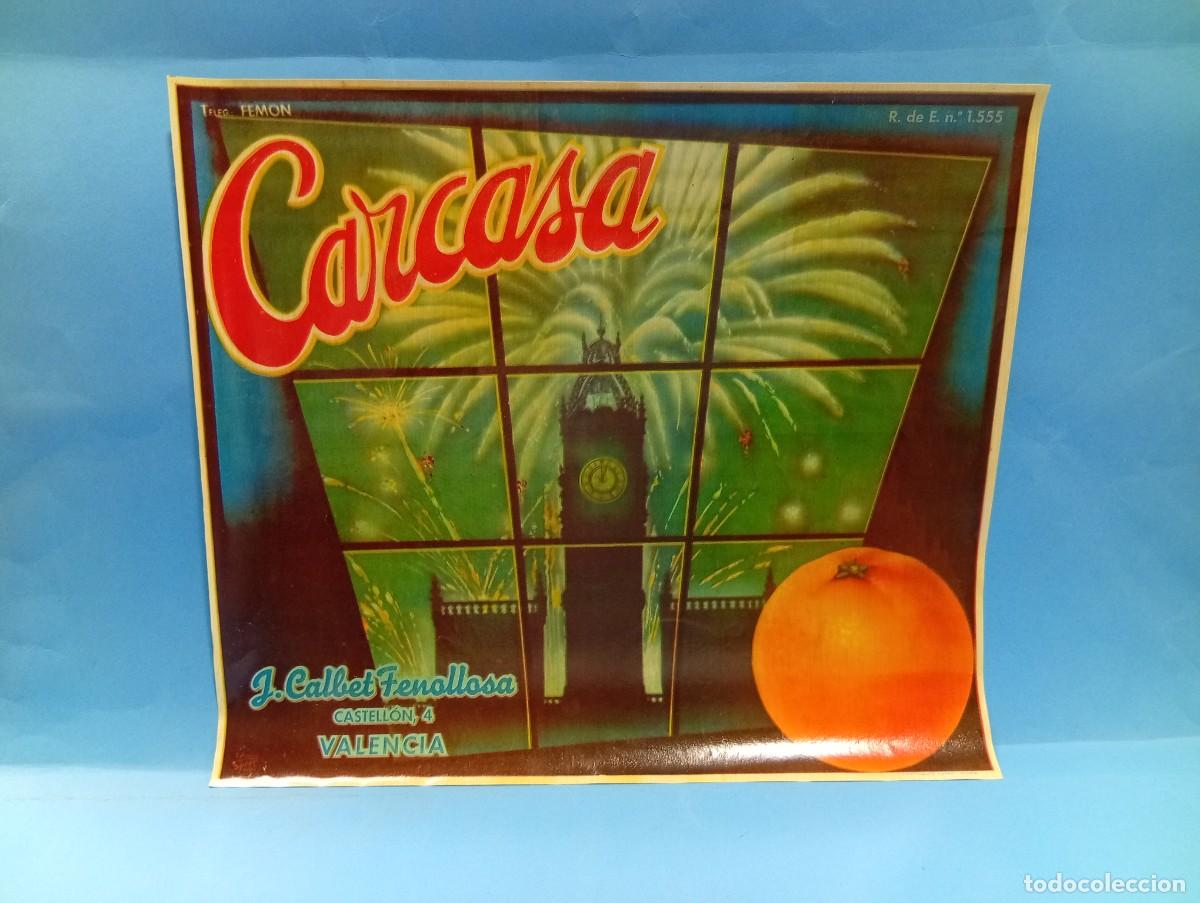 Etiquetas antiguas: ETIQUETA. NARANJAS. CARCASA. J. CALBET FENOLLOSA. CASTELLON, VALENCIA. ORIGINAL. VER.