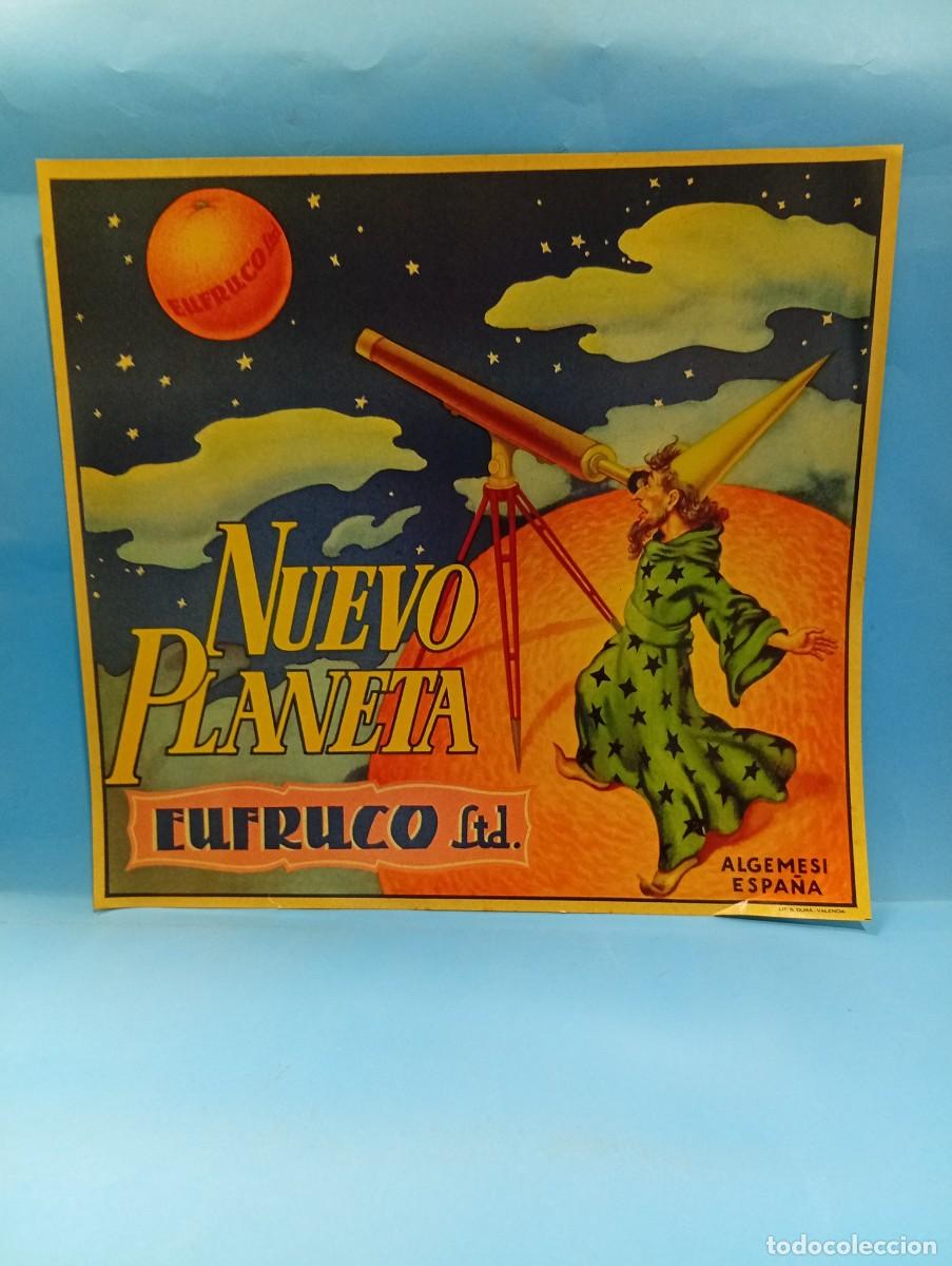 Etiquetas antiguas: ETIQUETA. NARANJAS. EUFRUCO. NUEVO PLANETA. ALGEMESI, VALENCIA. ORIGINAL. VER.