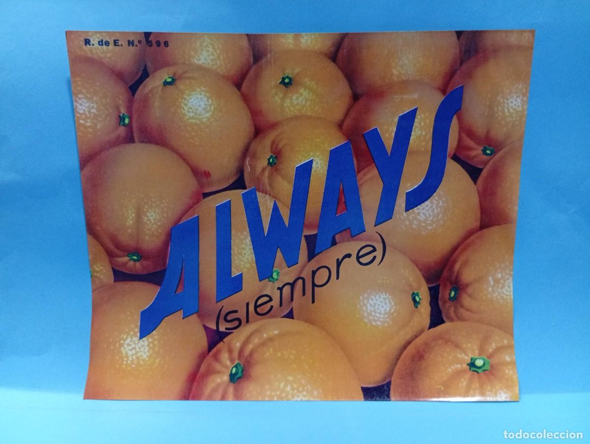 Etiquetas antiguas: ETIQUETA. NARANJAS. ALWAYS ( SIEMPRE). ORIGINAL.