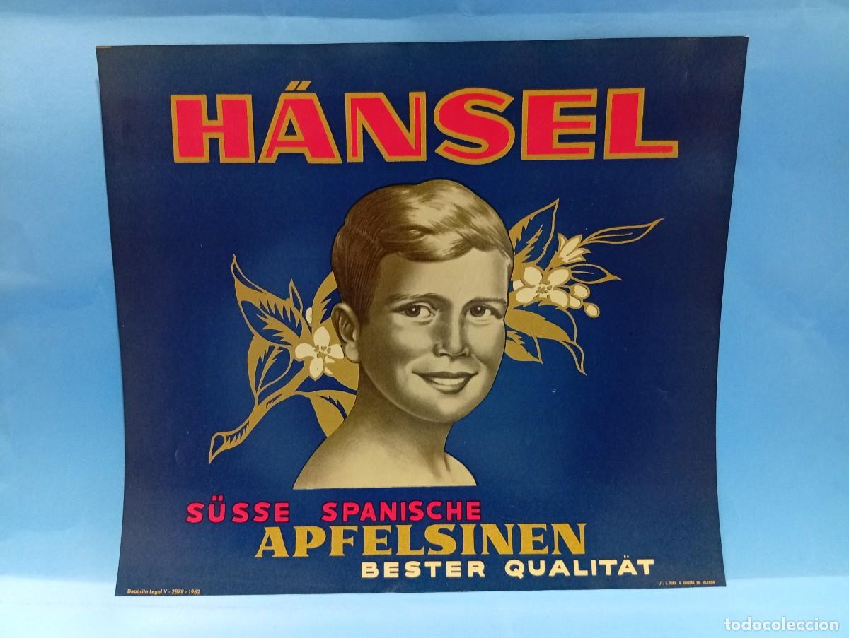 Etiquetas antiguas: ETIQUETA. NARANJAS. H&Auml;NSEL. S&Uuml;SE SPANISCHE. APFELSINEN. BESTER QUALITAT. VALENCIA. ORIGINAL.