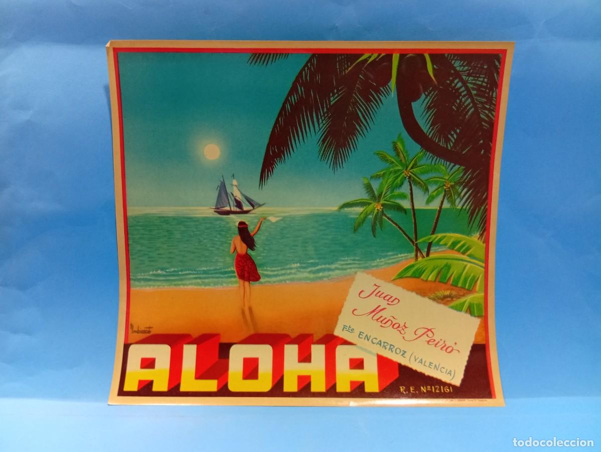 Etiquetas antiguas: ETIQUETA. NARANJAS. ALOHA. JUAN MU&Ntilde;OZ PEIR&Oacute;. ENCARROZ, VALENCIA. ORIGINAL. VER.