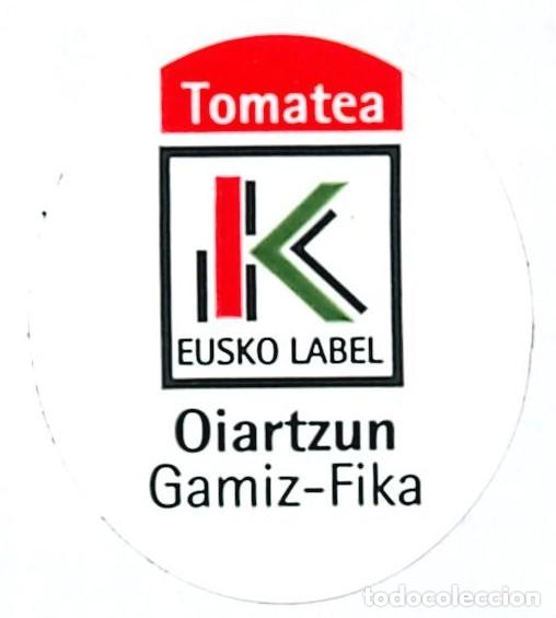 Etiquetas antiguas: ETIQUETA FRUTA - TOMATEA - EUSKO LABEL - OIARTZUN - GAMIZ-FIKA
