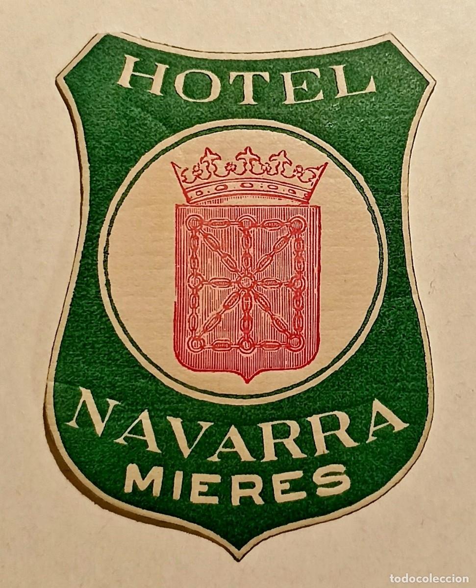 Etiquetas antiguas: ANTIGUA ETIQUETA PARA MALETA DEL HOTEL NAVARRA - MIERES