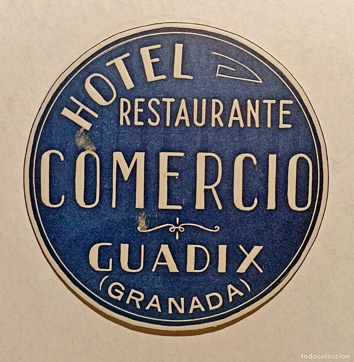 Etiquetas antiguas: ANTIGUA ETIQUETA PARA MALETA DEL HOTEL RESTAURANTE COMERCIO - GUADIX (GRANADA)