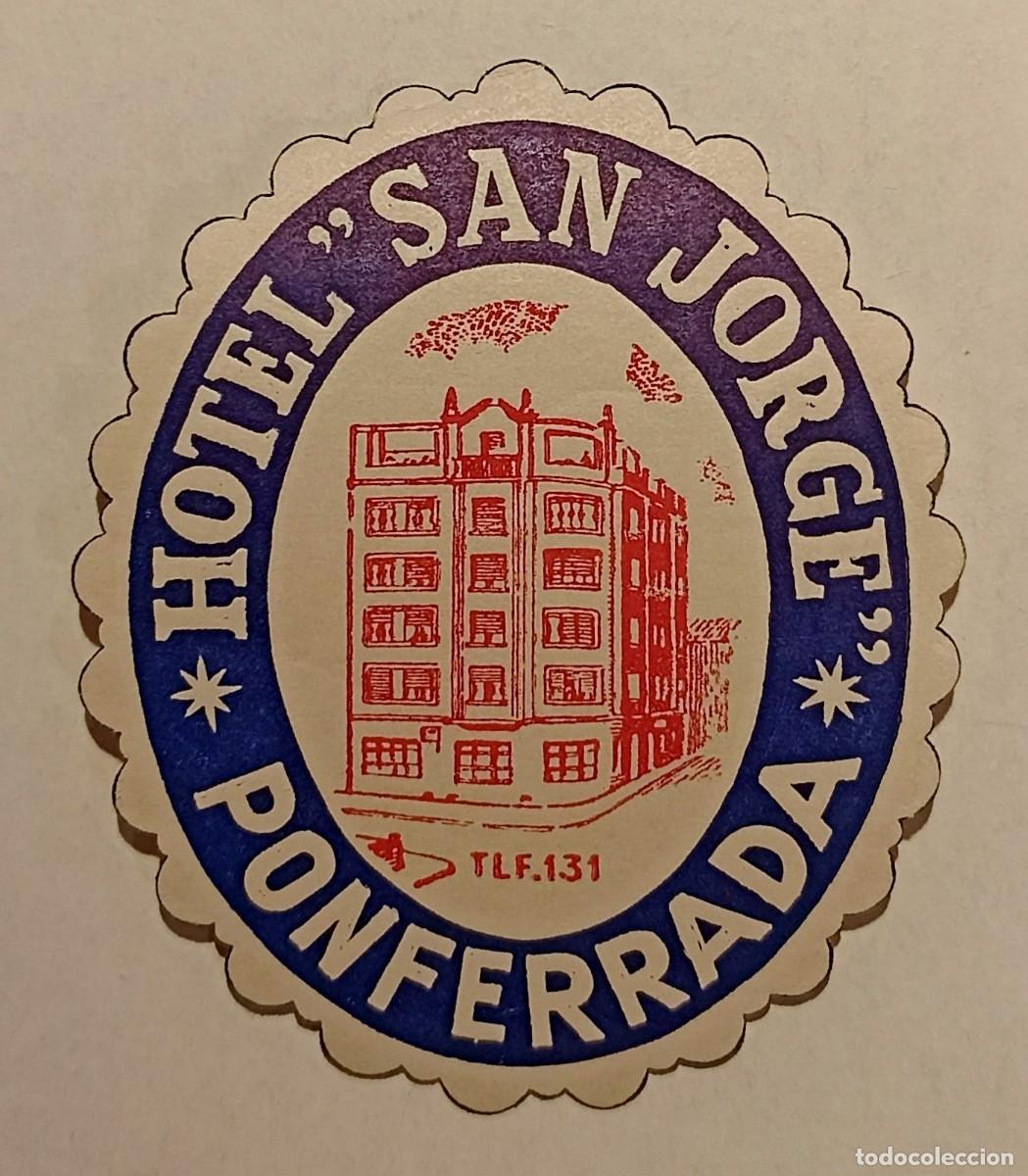 Etiquetas antiguas: ANTIGUA ETIQUETA PARA MALETA DEL HOTEL SAN JORGE - PONFERRADA