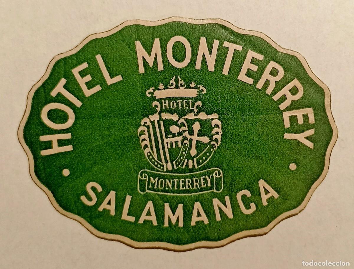 Etiquetas antiguas: ANTIGUA ETIQUETA PARA MALETA DEL HOTEL MONTERREY - SALAMANCA