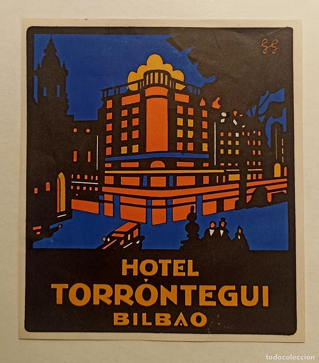 Etiquetas antiguas: ANTIGUA ETIQUETA PARA MALETA DEL HOTEL TORRONTEGUI - BILBAO