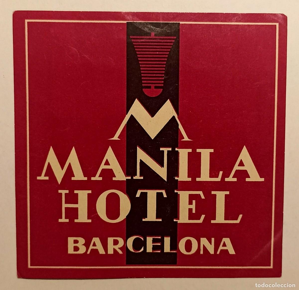 Etiquetas antiguas: ANTIGUA ETIQUETA PARA MALETA DEL HOTEL MANILA - BARCELONA