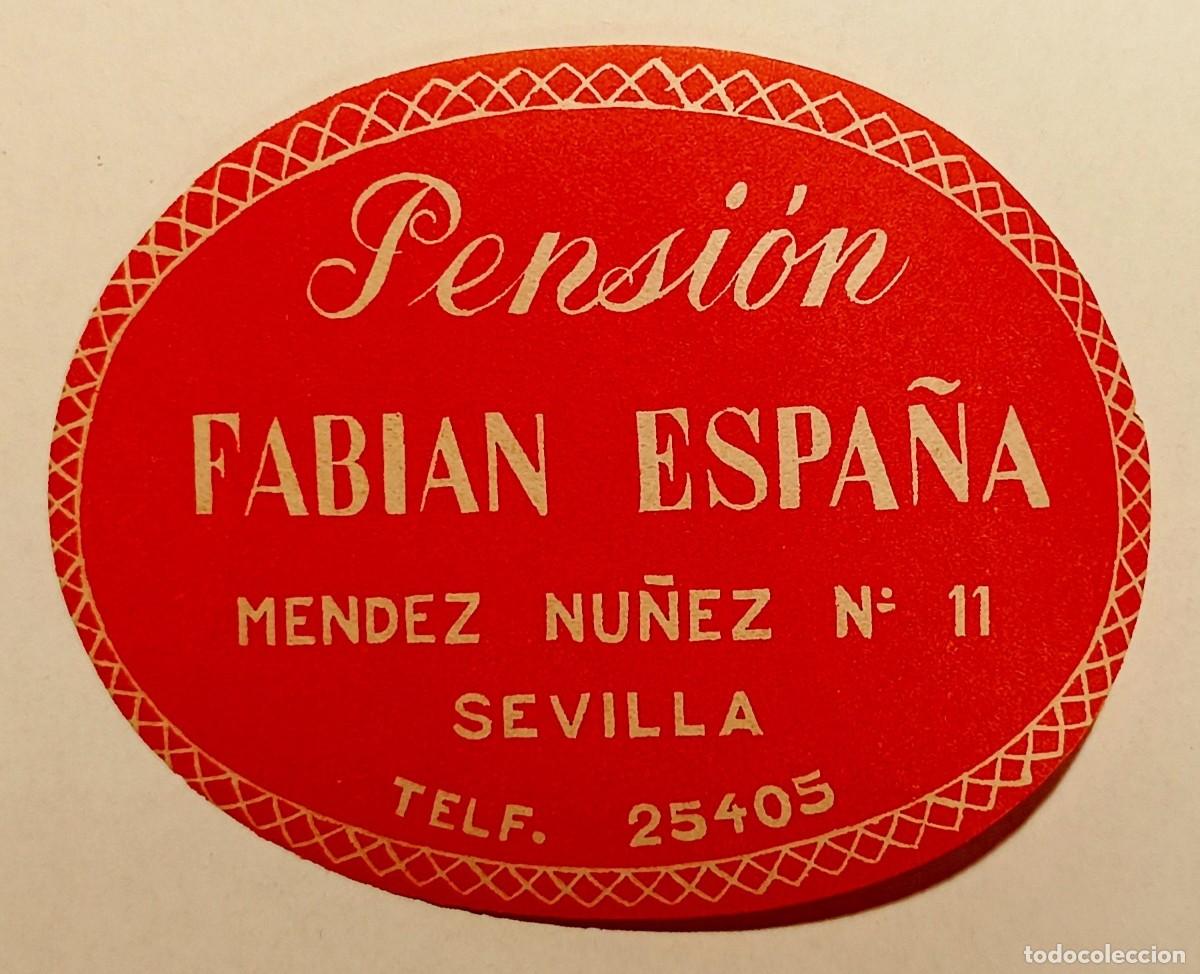 Etiquetas antiguas: ANTIGUA ETIQUETA PARA MALETA DE LA PENSI&Oacute;N FABIAN ESPA&Ntilde;A - SEVILLA