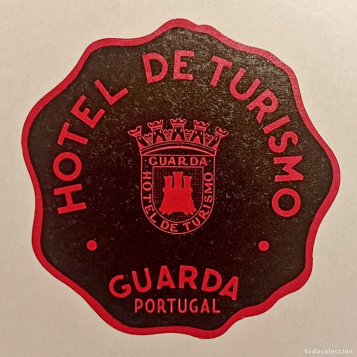 Etiquetas antiguas: ANTIGUA ETIQUETA PARA MALETA DEL HOTEL DE TURISMO - GUARDA (PORTUGAL)