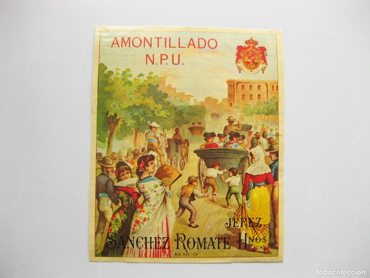 Etiquetas antiguas: ETIQUETA DE BOTELLA DE VINO AMONTILLADO N.P.U. SANCHEZ ROMATE HERMANOS. JEREZ