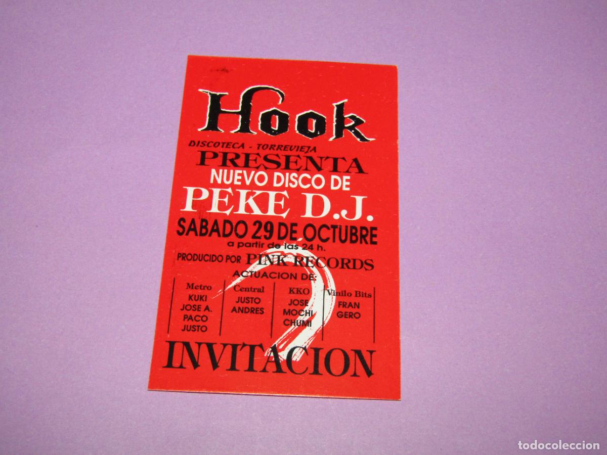 Etiquetas antiguas: Antigua Invitaci&oacute;n FLYER de la Discoteca HOOK de TORREVIEJA - A&ntilde;o 1990s.