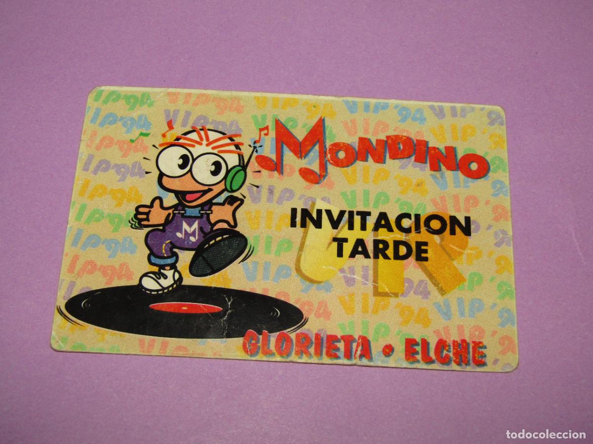 Etiquetas antiguas: Antigua Invitaci&oacute;n FLYER Entrada de la Discoteca MONDINO La Glorieta Elche - A&ntilde;o 1990s.