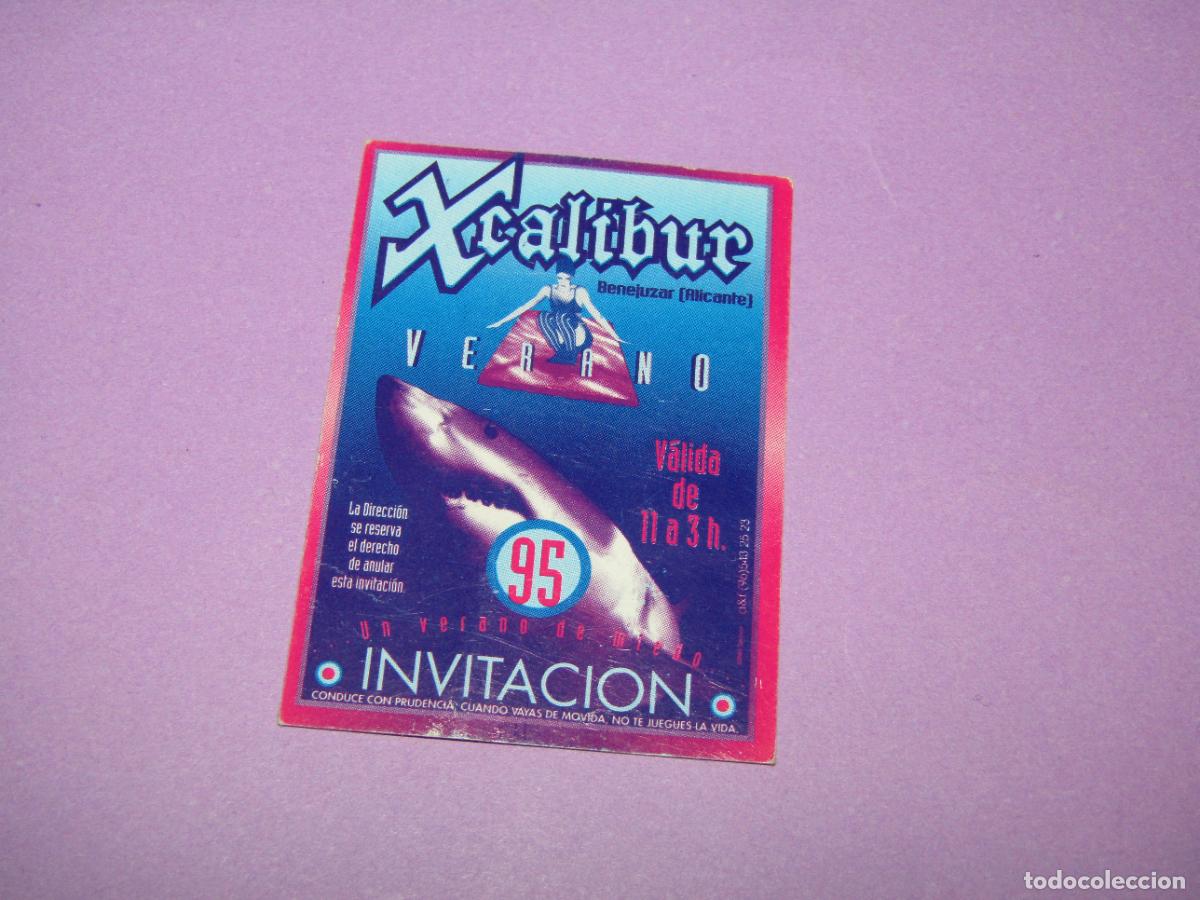 Etiquetas antiguas: Antigua Invitaci&oacute;n FLYER Entrada de la Discoteca XCALIBUR de Benejuzar Alicante - A&ntilde;o 1995