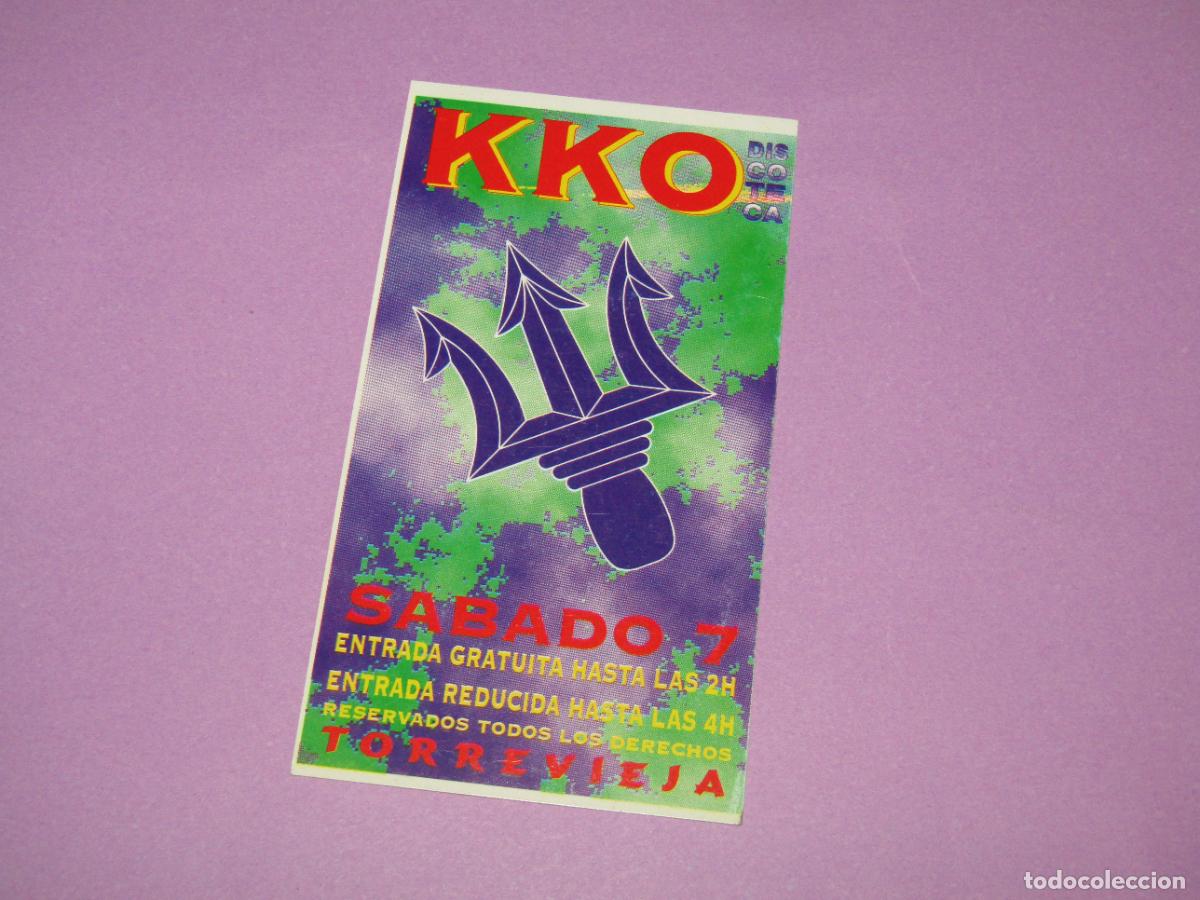 Etiquetas antiguas: Antigua Invitaci&oacute;n FLYER Entrada de la Discoteca KKO Torrevieja - A&ntilde;o 1990s.