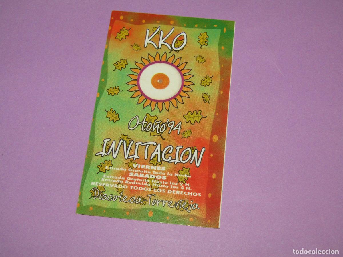 Etiquetas antiguas: Antigua Invitaci&oacute;n FLYER Entrada de la Discoteca KKO Torrevieja - A&ntilde;o 1994