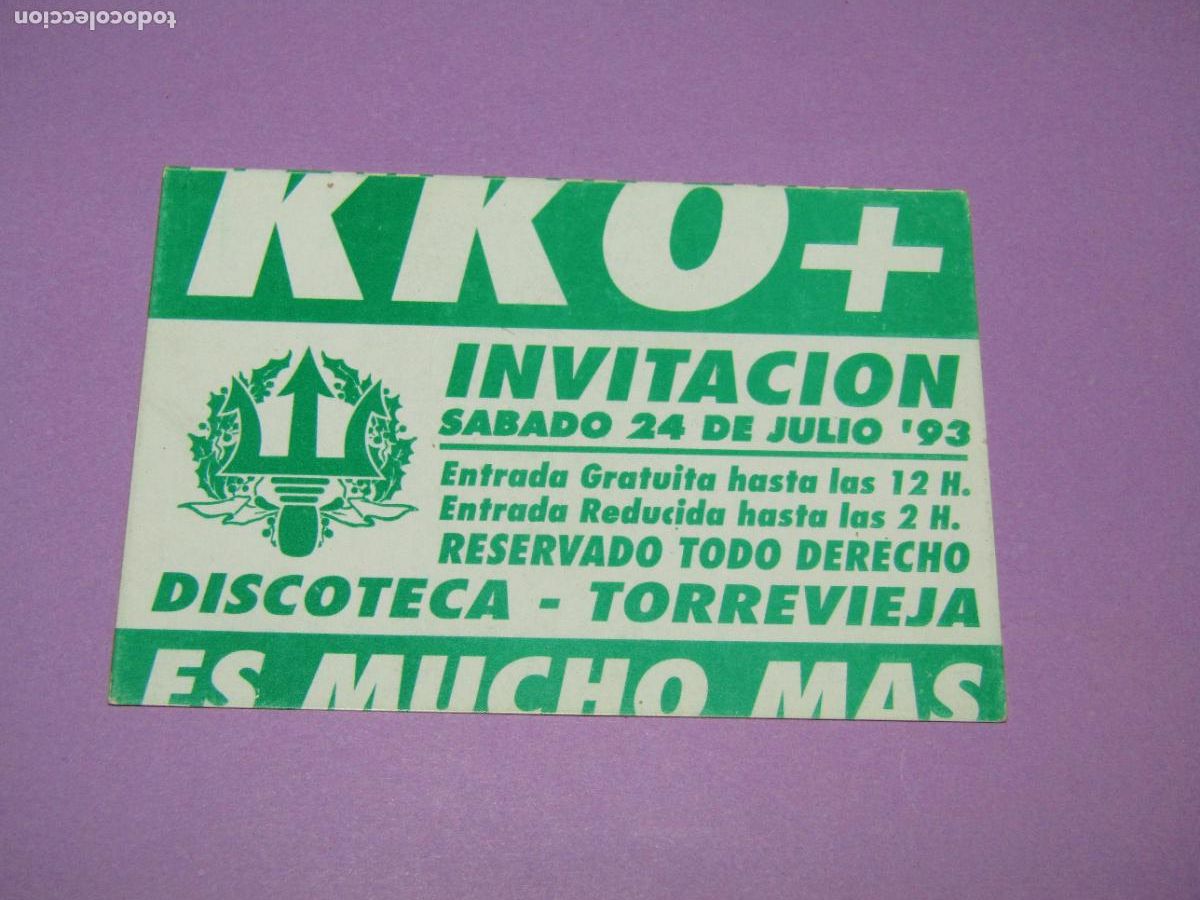 Etiquetas antiguas: Antigua Invitaci&oacute;n FLYER Entrada de la Discoteca KKO Torrevieja - A&ntilde;o 1993