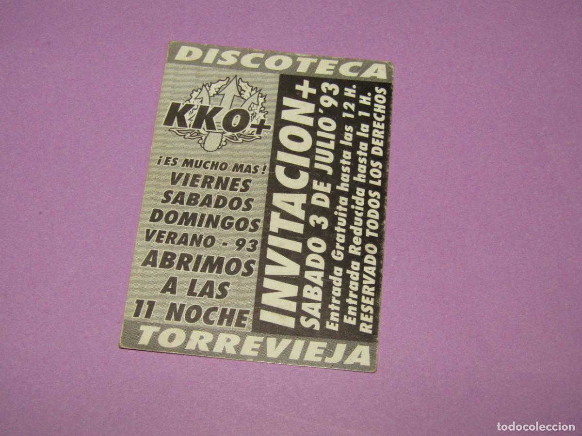 Etiquetas antiguas: Antigua Invitaci&oacute;n FLYER Entrada de la Discoteca KKO Torrevieja - A&ntilde;o 1993