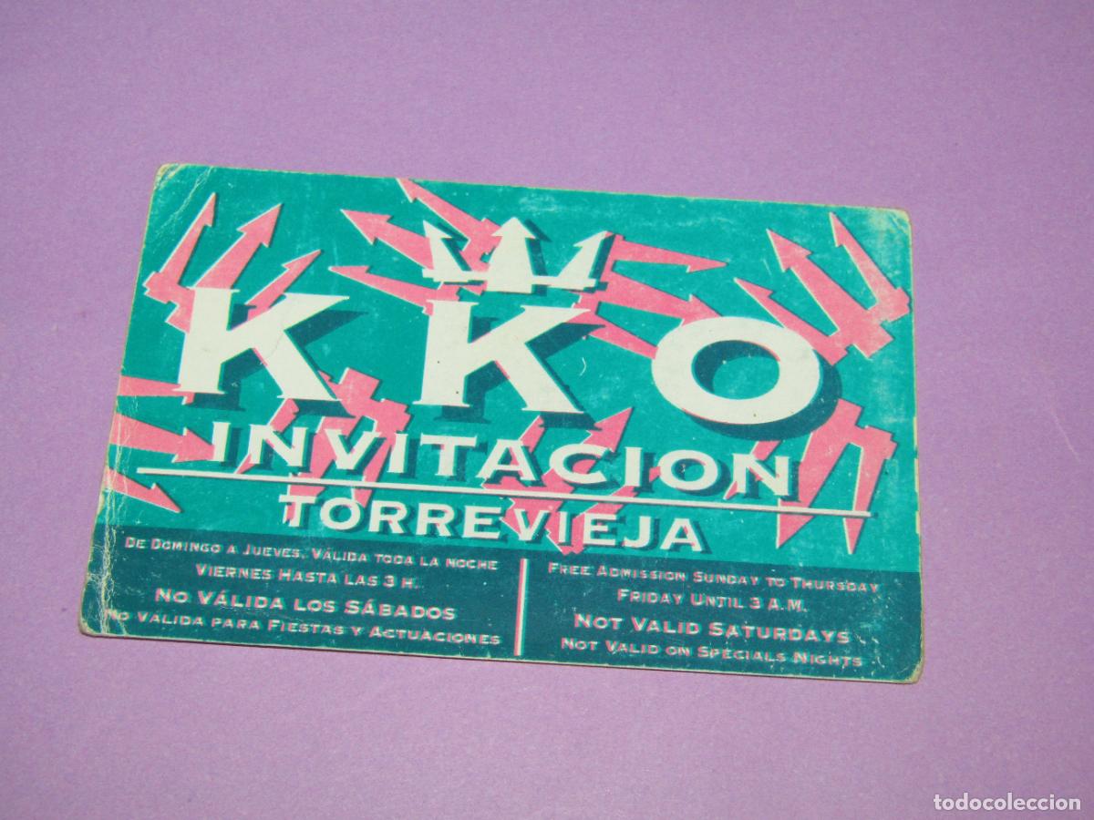 Etiquetas antiguas: Antigua Invitaci&oacute;n FLYER Entrada de la Discoteca KKO Torrevieja - A&ntilde;o 1990s.
