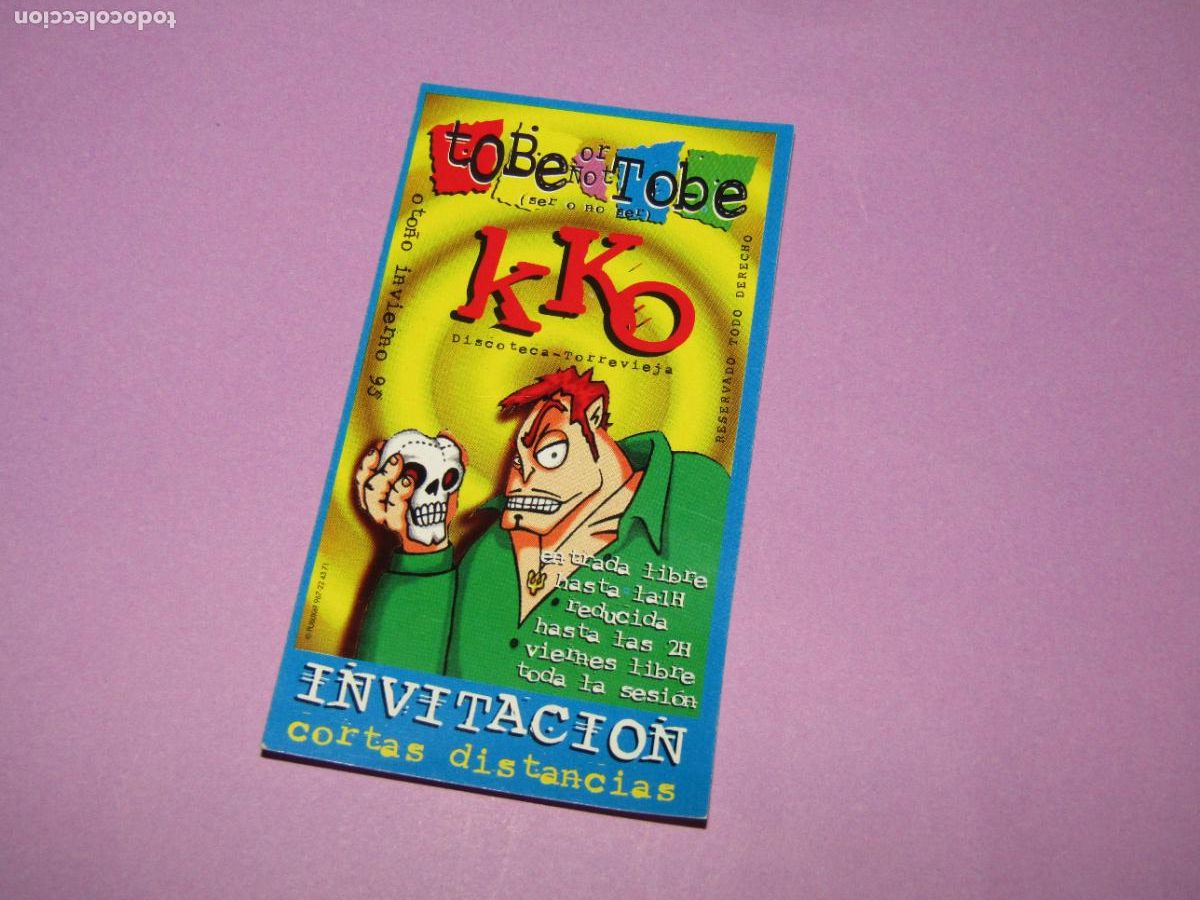 Etiquetas antiguas: Antigua Invitaci&oacute;n FLYER Entrada de la Discoteca KKO Torrevieja - A&ntilde;o 1990s.
