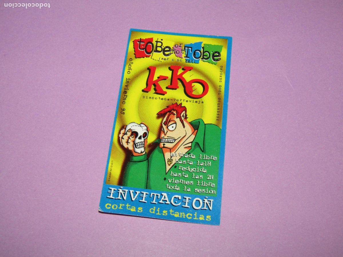 Etiquetas antiguas: Antigua Invitaci&oacute;n FLYER Entrada de la Discoteca KKO Torrevieja - A&ntilde;o 1990s.