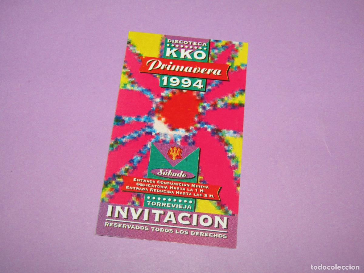 Etiquetas antiguas: Antigua Invitaci&oacute;n FLYER Entrada de la Discoteca KKO Torrevieja - A&ntilde;o 1994