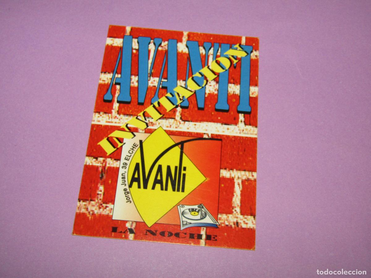 Etiquetas antiguas: Antigua Invitaci&oacute;n FLYER Entrada de la Discoteca AVANTI de ELCHE - A&ntilde;o 1990s.