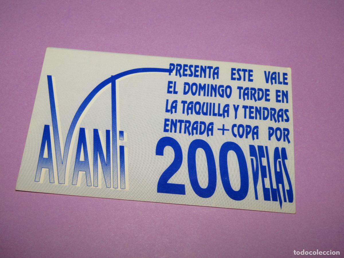 Etiquetas antiguas: Antigua Invitaci&oacute;n FLYER Entrada de la Discoteca AVANTI de ELCHE - A&ntilde;o 1994