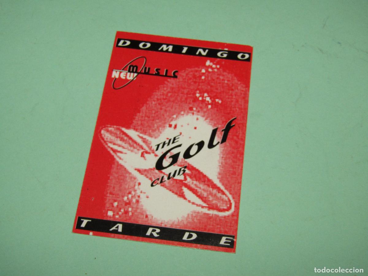 Etiquetas antiguas: Antigua Invitaci&oacute;n FLYER Entrada de la Discoteca THE GOLF CLUB de ELCHE- A&ntilde;o 1990s.