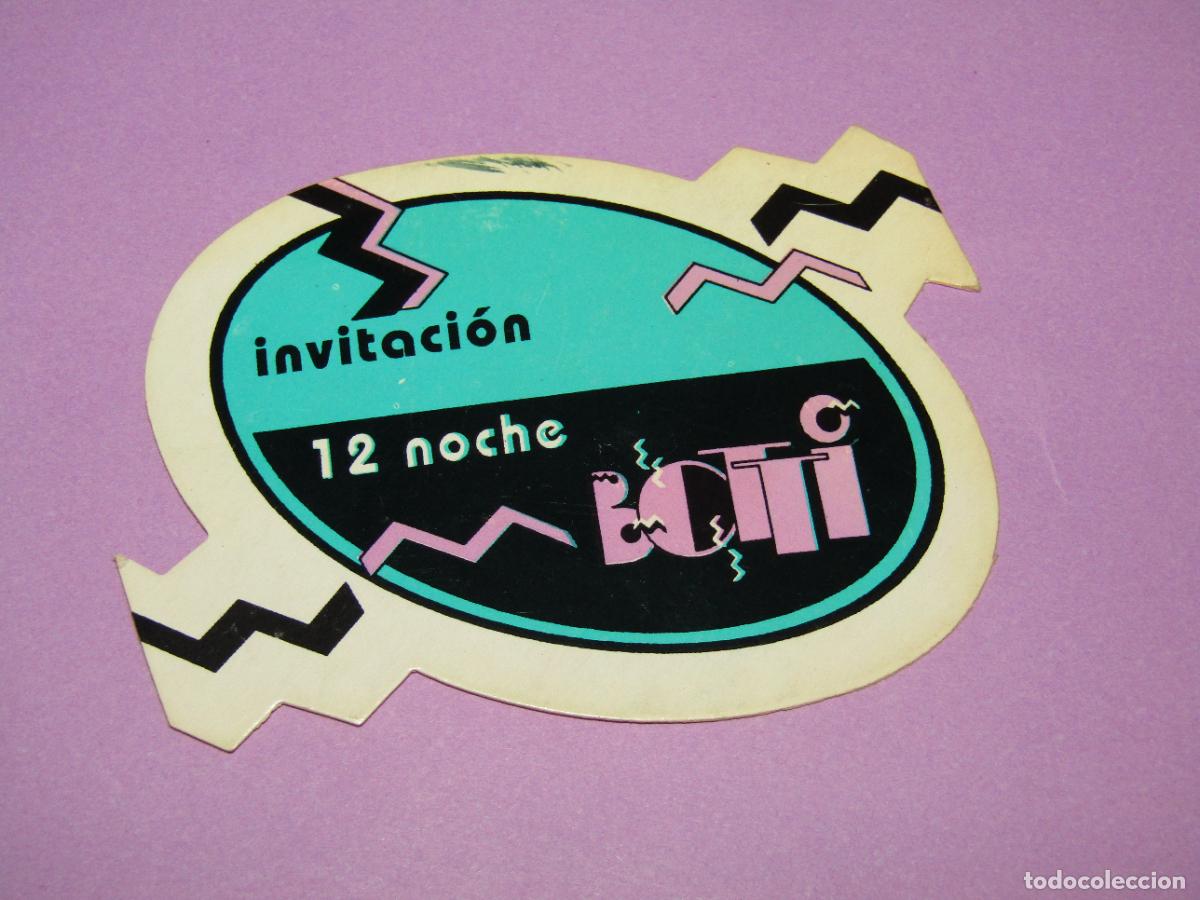 Etiquetas antiguas: Antigua Invitaci&oacute;n FLYER Entrada de la Discoteca BOTI de ELCHE - A&ntilde;o 1990s.