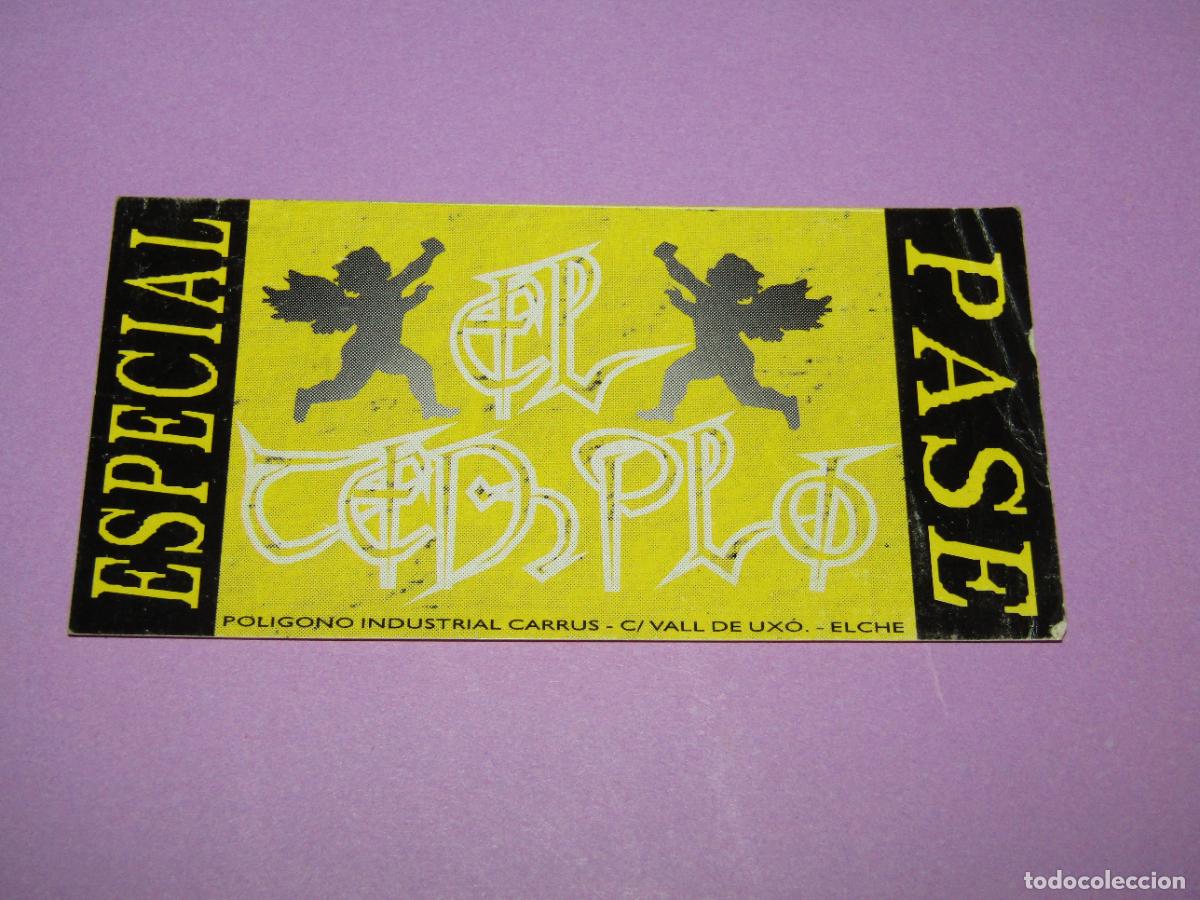 Etiquetas antiguas: Antigua Invitaci&oacute;n FLYER Entrada de la Discoteca EL TEMPLO de ELCHE - A&ntilde;o 1990s.