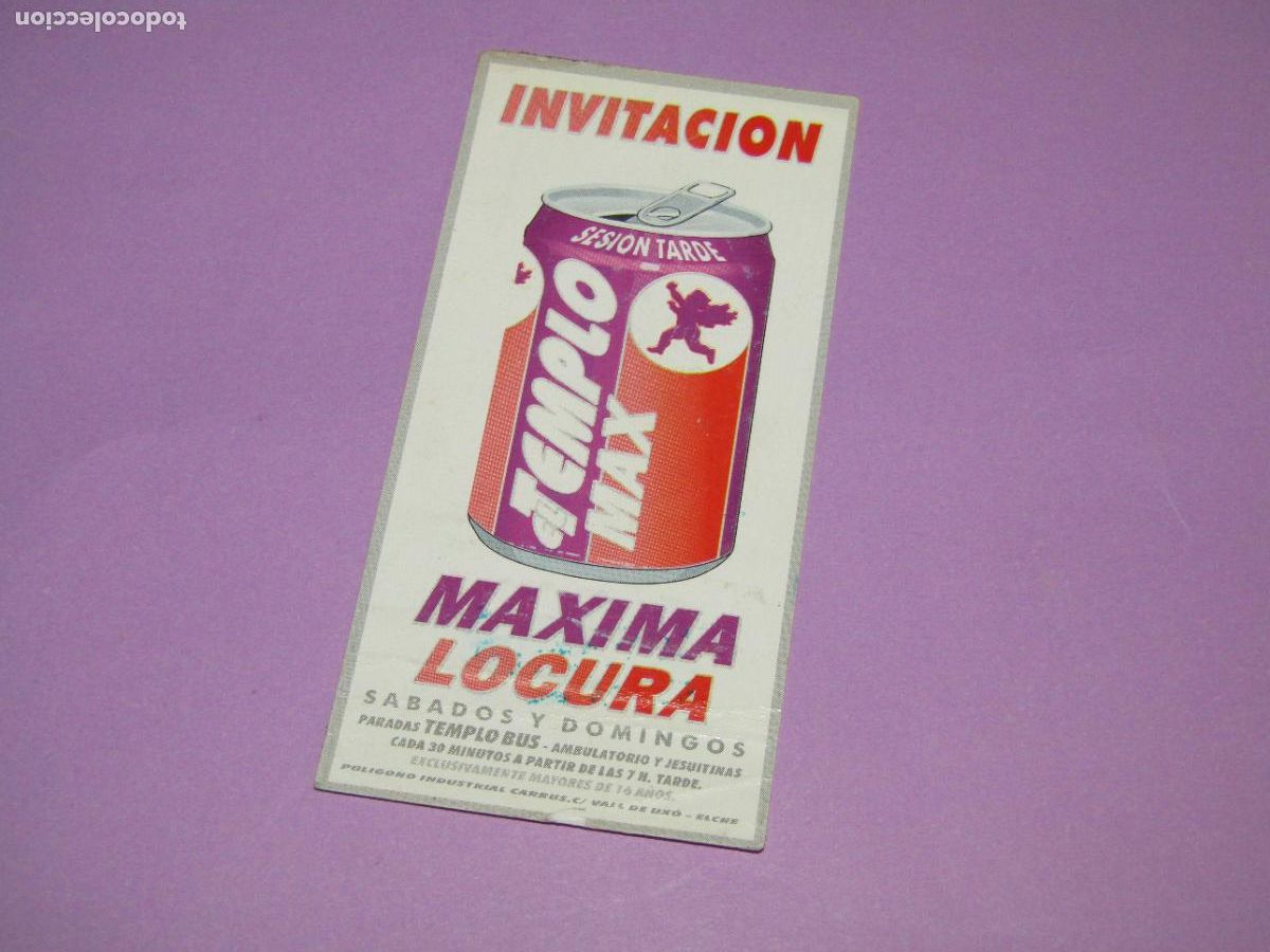 Etiquetas antiguas: Antigua Invitaci&oacute;n FLYER Entrada de la Discoteca EL TEMPLO de ELCHE - A&ntilde;o 1990s.