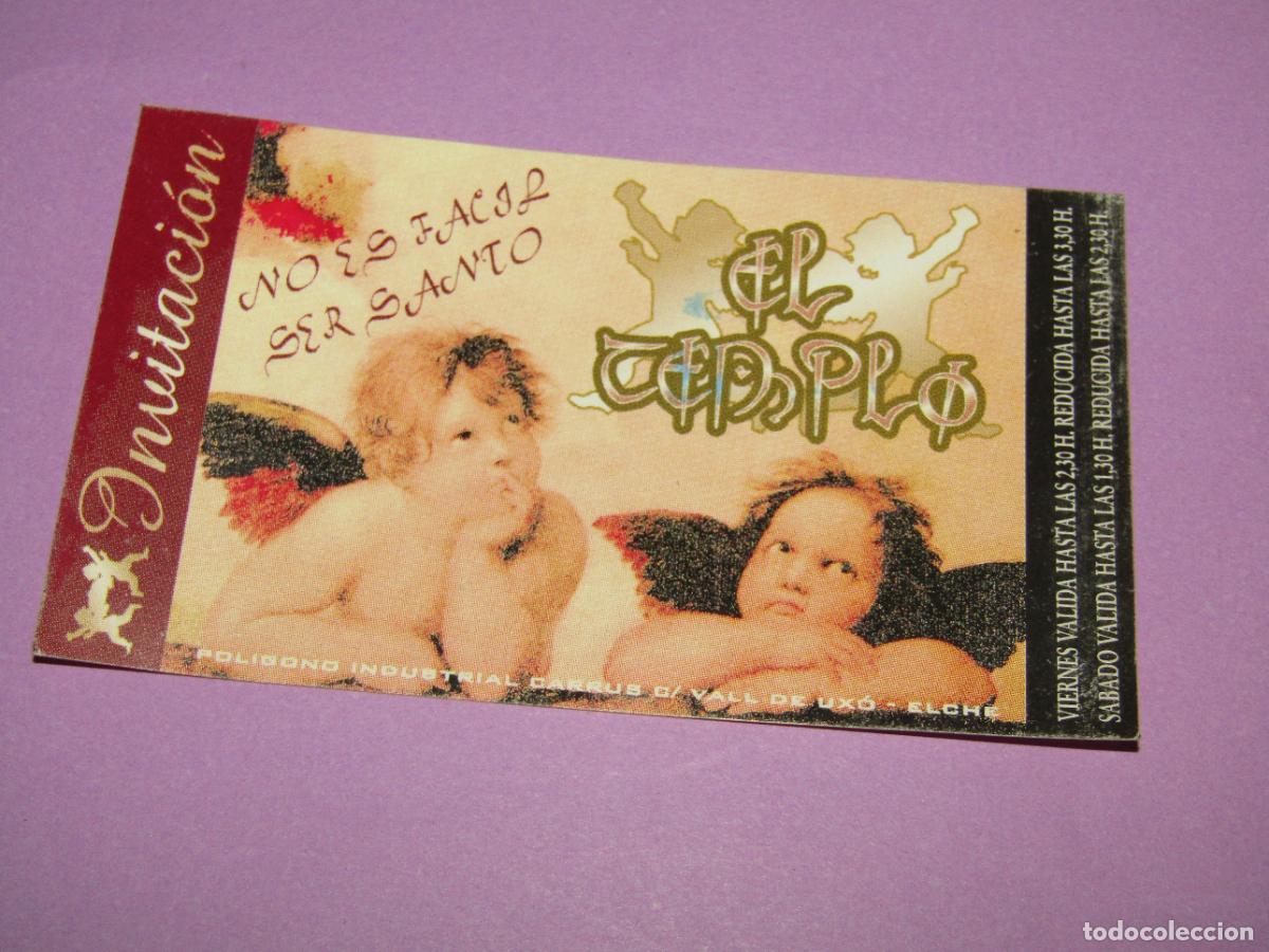 Etiquetas antiguas: Antigua Invitaci&oacute;n FLYER Entrada de la Discoteca EL TEMPLO de ELCHE - A&ntilde;o 1990s.