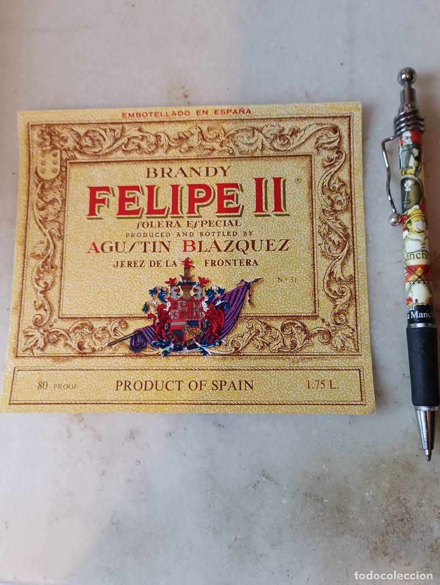 Etiquetas antiguas: Etiqueta brandy felipe ii jerez Agust&iacute;n Bl&aacute;zquez