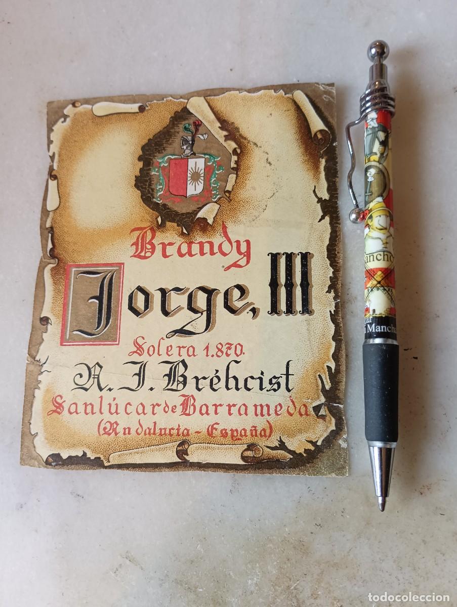 Etiquetas antiguas: Etiqueta brandy Sanl&uacute;car brehcist jorge iii