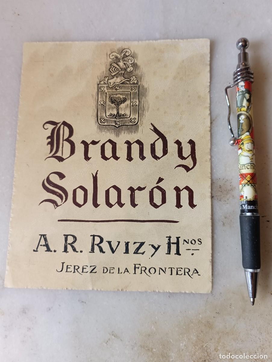 Etiquetas antiguas: Etiqueta antigua brandy solaron Antonio rodrigo Ruiz jerez
